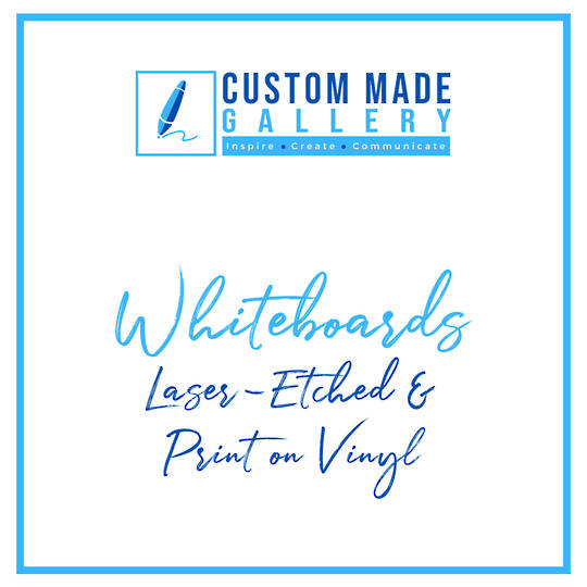WHITEBOARD | Laser-Etched & Print on Vinyl